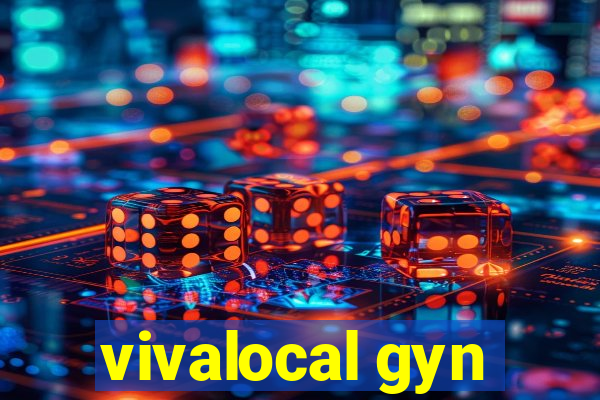 vivalocal gyn